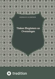 Cover von Tüsken Ehrgüstern un Overmörgen
