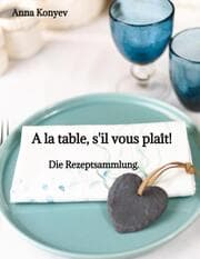 Cover von A la table, s'il vous plaît!