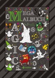 Cover von MEGA MALBUCH - 300 SEITEN MAGISCHE MOTIVE - MAGIER - HEXEN - GEISTER - ZAUBEREIN - FEEN - ELVEN - ALADDIN - ZAUBERSTERNE