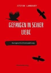 Cover von Gefangen in seiner Liebe