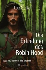 Cover von Die Erfindung des Robin Hood
