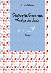 Cover von Philosophie, Poesie und Weisheit der Liebe