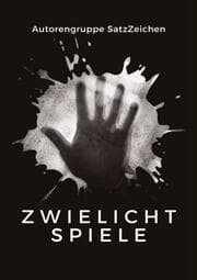 Cover von Zwielichtspiele