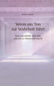 Cover von Wenn ein Ton zur Wahrheit führt