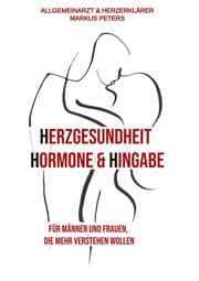 Cover von Herzgesundheit Hormone & Hingabe
