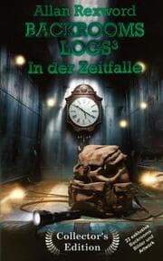 Cover von Backrooms Logs3: In der Zeitfalle