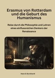 Cover von Erasmus von Rotterdam und die Geburt des Humanismus