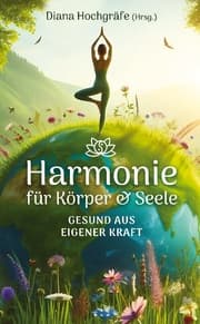 Cover von Harmonie für Körper & Seele - Finde deine Balance auf allen Ebenen