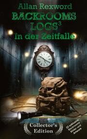 Cover von Backrooms Logs³: In der Zeitfalle