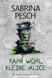 Cover von Fahr wohl, kleine Alice