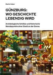 Cover von Günzburg: Wo Geschichte lebendig wird