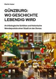 Cover von Günzburg: Wo Geschichte lebendig wird