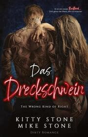 Cover von The Wrong kind of Right - Das Dreckschwein