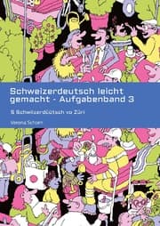 Cover von Schweizerdeutsch leicht gemacht - Aufgabenband 3