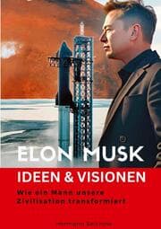 Cover von Elon Musk - Ideen & Visionen