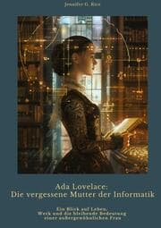 Cover von Ada Lovelace: Die vergessene Mutter der Informatik