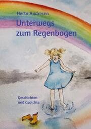 Cover von Unterwegs zum Regenbogen