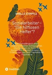 Cover von Sozialarbeiter - 'Die hilflosen Helfer'?