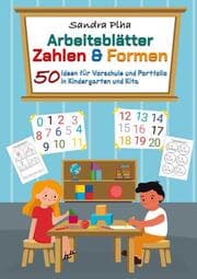 Cover von KitaFix-Kreativ: Arbeitsblätter Zahlen & Formen (50 Ideen für Vorschule und Portfolio in Kindergarten und Kita)