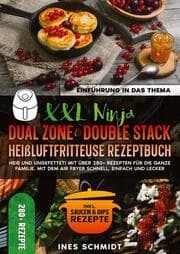 Cover von XXL Ninja Dual Zone & Double Stack Heißluftfritteuse Rezeptbuch