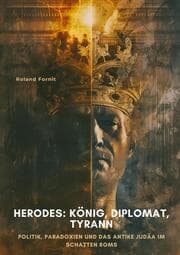 Cover von Herodes: König, Diplomat, Tyrann