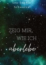 Cover von Zeig mir, wie ich überlebe
