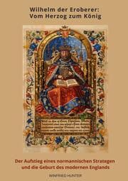 Cover von Wilhelm der Eroberer: Vom Herzog zum König