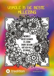 Cover von Usmole es de beste Millezing - Ausmalen ist die beste Medizin, Malbuch auf Kölsch