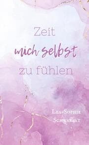 Cover von Zeit mich selbst zu fühlen