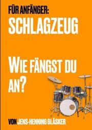 Cover von Schlagzeug - Wie fängst du an?