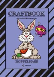 Cover von CRAFTBOOK - 100 BLATT LUSTIGE HASEN - NIEDLICHE AUSMALMOTIVE - ZEICHENTRAINING - KNIFFLIGE RÄTSEL UND AUFGABEN - OSTERHASEN - HOPPELHASEN