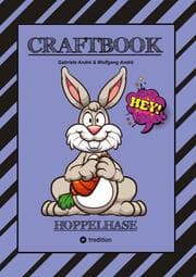 Cover von CRAFTBOOK - 100 BLATT LUSTIGE HASEN - NIEDLICHE AUSMALMOTIVE - ZEICHENTRAINING - KNIFFLIGE RÄTSEL UND AUFGABEN - OSTERHASEN - HOPPELHASEN