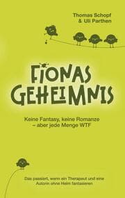 Cover von Fionas Geheimnis I Keine Fantasy, keine Romanze - aber jede Menge WTF