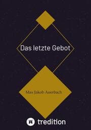 Cover von Das letzte Gebot