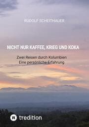 Cover von Nicht nur Kaffee, Krieg und Koka