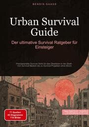 Cover von Urban Survival Guide: Der ultimative Survival Ratgeber für Einsteiger