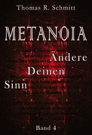 Cover von METANOIA - Ändere Deinen Sinn - Band 4