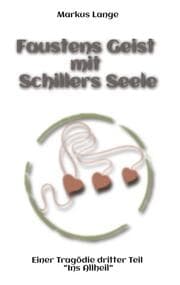 Cover von Faustens Geist mit Schillers Seele
