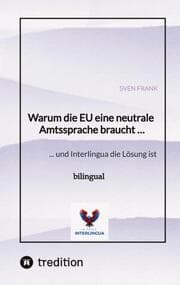 Cover von Warum die EU eine neutrale Amtssprache braucht