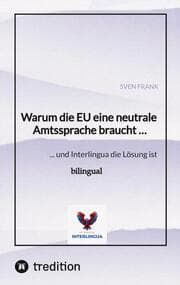 Cover von Warum die EU eine neutrale Amtssprache braucht