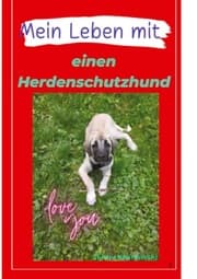 Cover von Mein Leben mit einen Herdenschutzhund