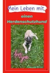 Cover von Mein Leben mit einen Herdenschutzhund