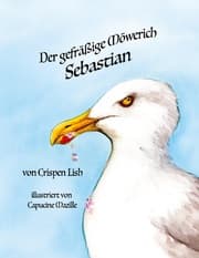 Cover von Der gefräßige Möwerich Sebastian