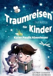 Cover von Kater Paulis Abenteuer! Traumreisen für Kinder!