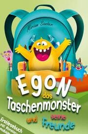 Cover von Egon das Taschenmonster und seine Freunde! Erstlesebuch für Kinder ab 6 Jahre