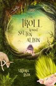 Cover von Ein Troll kommt selten allein