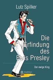 Cover von Die Erfindung des Elvis Presley