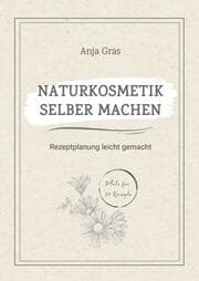 Cover von Naturkosmetik selber machen