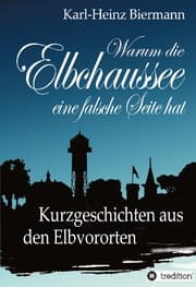 Cover von Warum die Elbchaussee eine falsche Seite hat