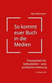 Cover von So kommt euer Buch in die Medien